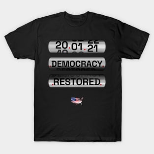 Democracy Restored T-Shirt